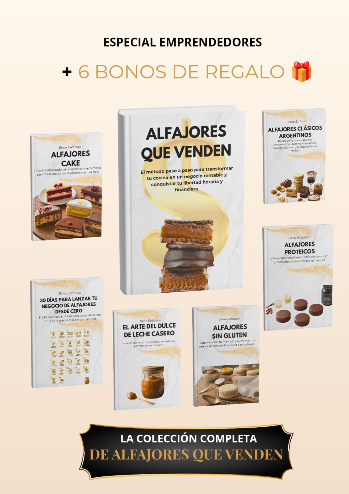 Alfajores que venden : El método paso a paso para transformar tu cocina en un negocio rentable y conquistar tu libertad horaria y financiera